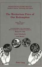 The Meritorious Price of Our Redemption by William Pynchon (1590 - 1662)