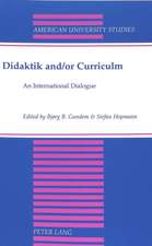 Didaktik And/Or Curriculum: An International Dialogue