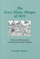 The Essex House Masque of 1621