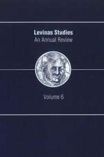 Levinas Studies: An Annual Review, Volume 6