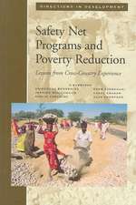 Safety Net Programs and Poverty Reduction: Lessons from Cross-Country Experience