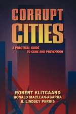 Corrupt Cities: A Practical Guide to Cure and Prevention