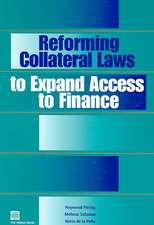 Reforming Collateral Laws to Expand Access to Finance