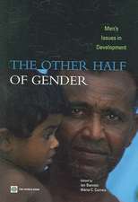 The Other Half of Gender: Men's Issues in Development