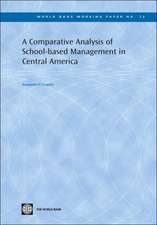 A Comparative Analysis of School-Based Management in Central America