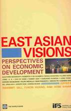 East Asian Visions: Perspectives on Economic Development