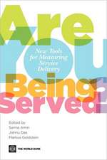 Are You Being Served?: New Tools for Measuring Service Delivery