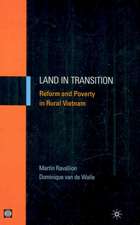 Land in Transition: Reform and Poverty in Rural Vietnam