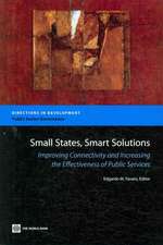 Small States, Smart Solutions: Improving Connectivity and Increasing the Effectiveness of Public Services