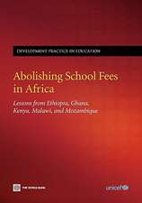 Abolishing School Fees in Africa: Lessons from Ethiopia, Ghana, Kenya, Malawi, and Mozambique