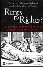 Rents to Riches?: The Political Economy of Natural Resource-Led Development