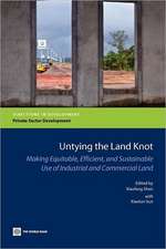 Untying the Land Knot: Making Equitable, Efficient, and Sustainable Use of Industrial and Commercial Land