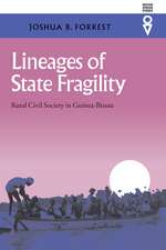 Lineages Of State Fragility: Rural Civil Society In Guinea-Bissau