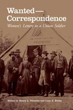 Wanted—Correspondence: Women’s Letters to a Union Soldier