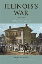 Illinois’s War: The Civil War in Documents