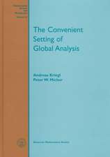 The Convenient Setting of Global Analysis