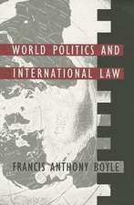 World Politics and International Law