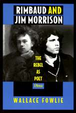 Rimbaud and Jim Morrison – The Rebel as Poet