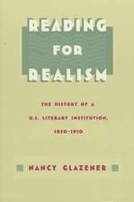 Reading for Realism – The History of a U.S. Literary Institution, 1850–1910