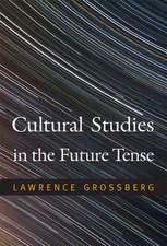 Cultural Studies in the Future Tense