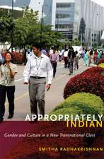 Appropriately Indian – Gender and Culture in a New Transnational Class