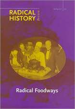 Radical Foodways