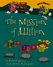 The Mission of Addition