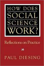 How Does Social Science Work?: Reflections on Practice