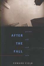 After the Fall: Poems Old and New