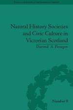 Natural History Societies and Civic Culture in Victorian Scotland