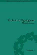 Typhoid in Uppingham: Analysis of a Victorian Town and School in Crisis, 1875–1877