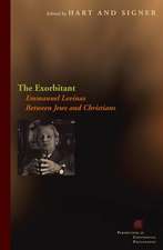 The Exorbitant – Emmanuel Levinas Between Jews and Christians