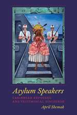 Asylum Speakers – Caribbean Refugees and Testimonial Discourse