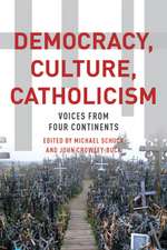 Democracy, Culture, Catholicism – Voices from Four Continents