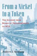 From a Nickel to a Token – The Journey from Board of Transportation to MTA