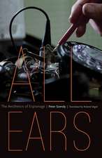 All Ears – The Aesthetics of Espionage