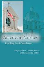 American Parishes – Remaking Local Catholicism