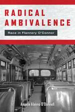 Radical Ambivalence – Race in Flannery O`Connor