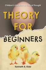 Theory for Beginners – Children′s Literature as Critical Thought