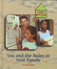 The Rules in Your Family