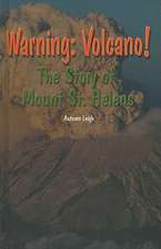 Warning: The Story of Mount St. Helens