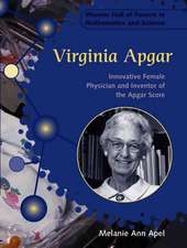 Virginia Apgar: Innovative Female Physician and Inventor of the Apgar Score