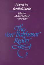 The Von Balthasar Reader