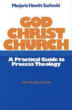 God Christ Church: A Practical Guide to Process Theology