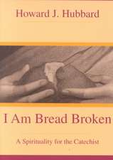 I Am Bread Broken