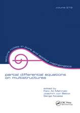 Partial Differential Equations On Multistructures