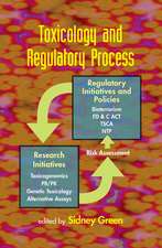 Toxicology and Regulatory Process