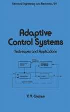 Adaptive Control Systems: Techniques and Applications