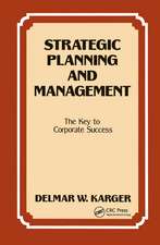 Strategic Planning and Management: The Key to Corporate Success