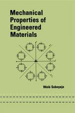 Mechanical Properties of Engineered Materials